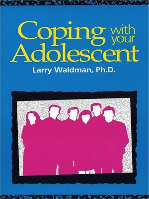cover image of Coping with your Adolescent